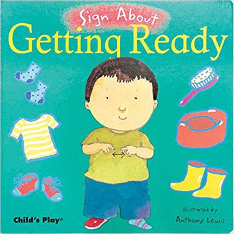 Child’s Play Sign About – Getting Ready