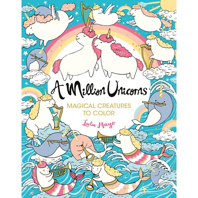 A Million Unicorns Coloring Book