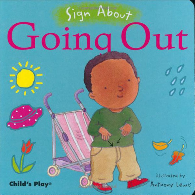 Child’s Play Sign About – Going Out