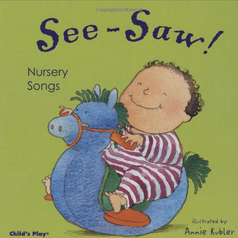 Child’s Play See Saw Nursery Songs