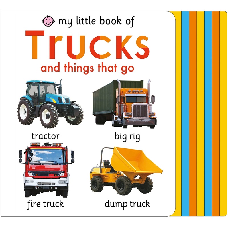My Little Book of Trucks and Things That Go