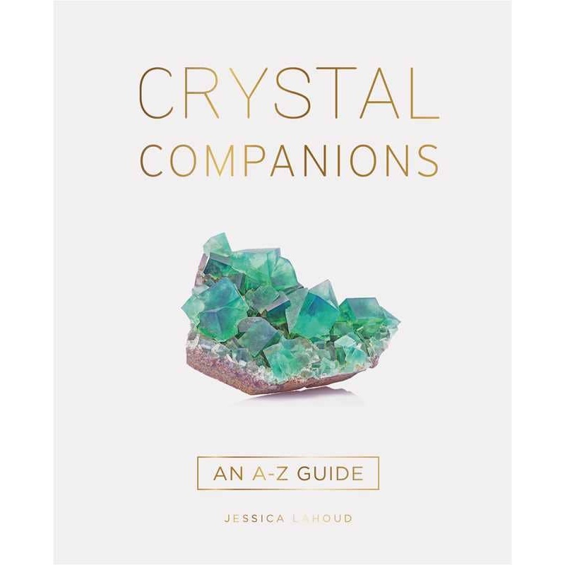 Crystal Companions by Jessica Lahoud