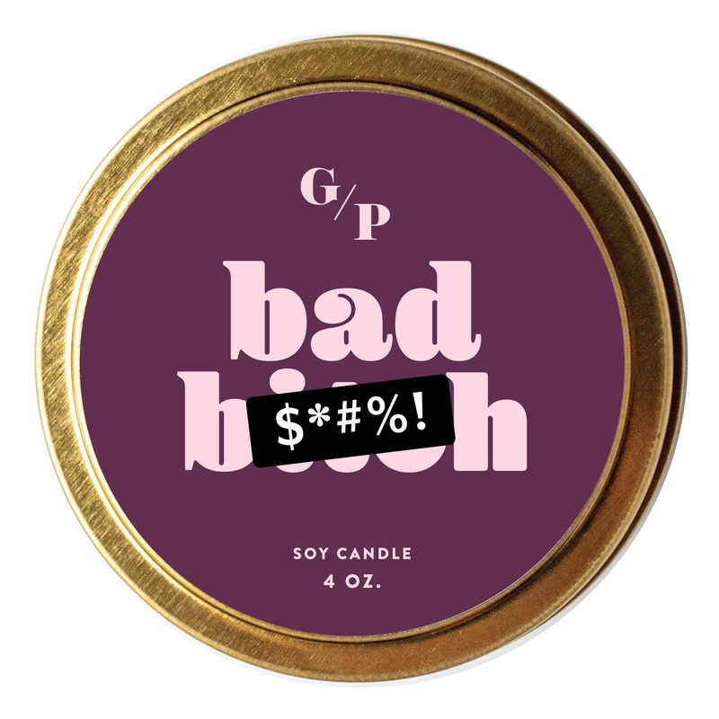 Bad B….  Just Because 4 oz. Candle Tin